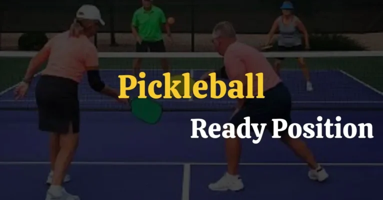 Pickleball Ready Position | Positioning Strategy